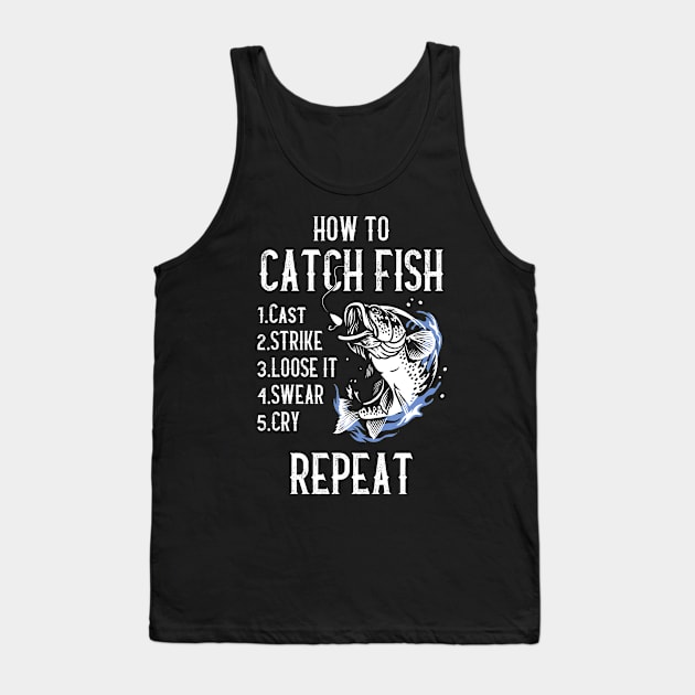 How to catch fish - Funny Fishing Design Tank Top by G! Zone